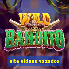 site videos vazados